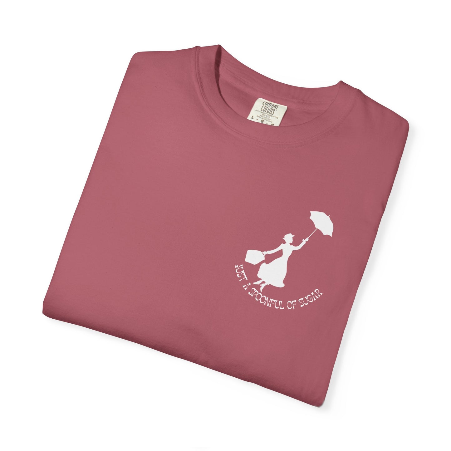 Practically Perfect in Every Way Comfort Tee