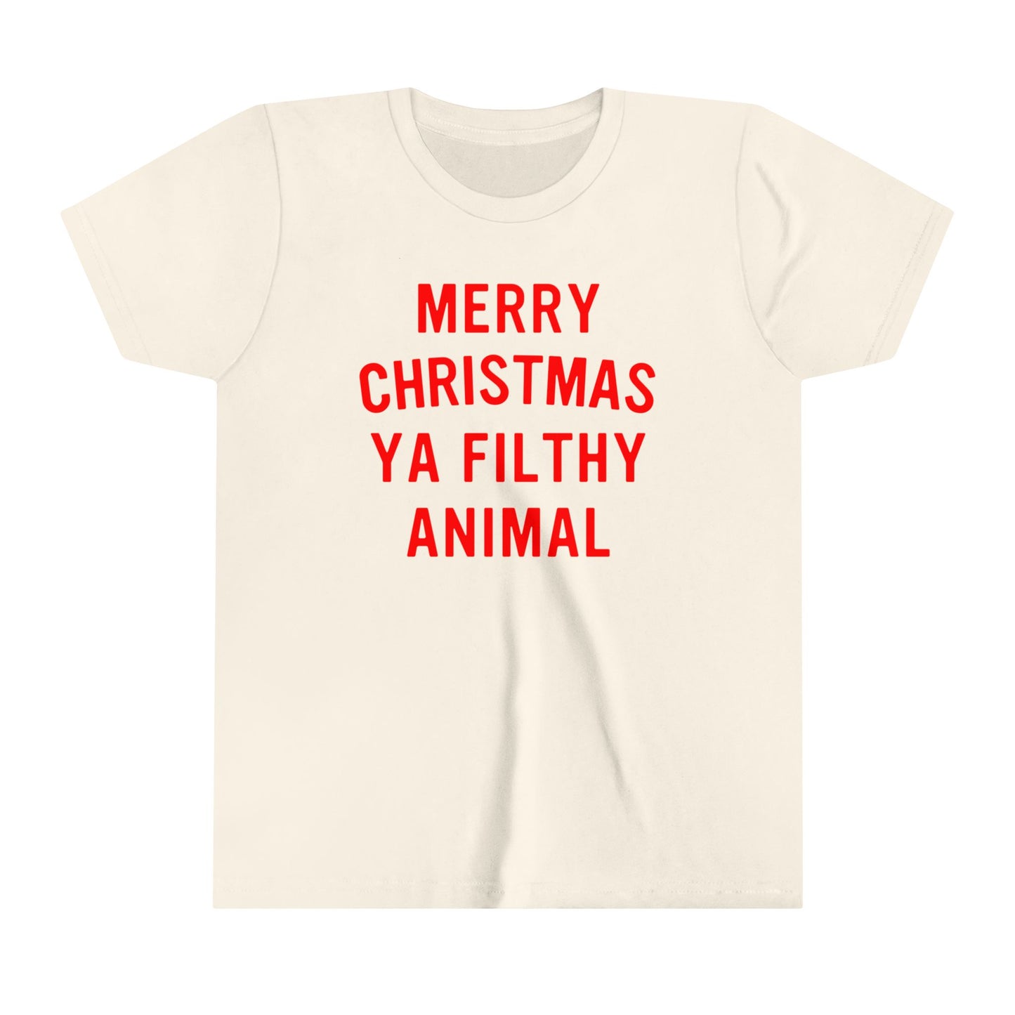 Merry Christmas Ya Filthy Animal Youth Short Sleeve Tee
