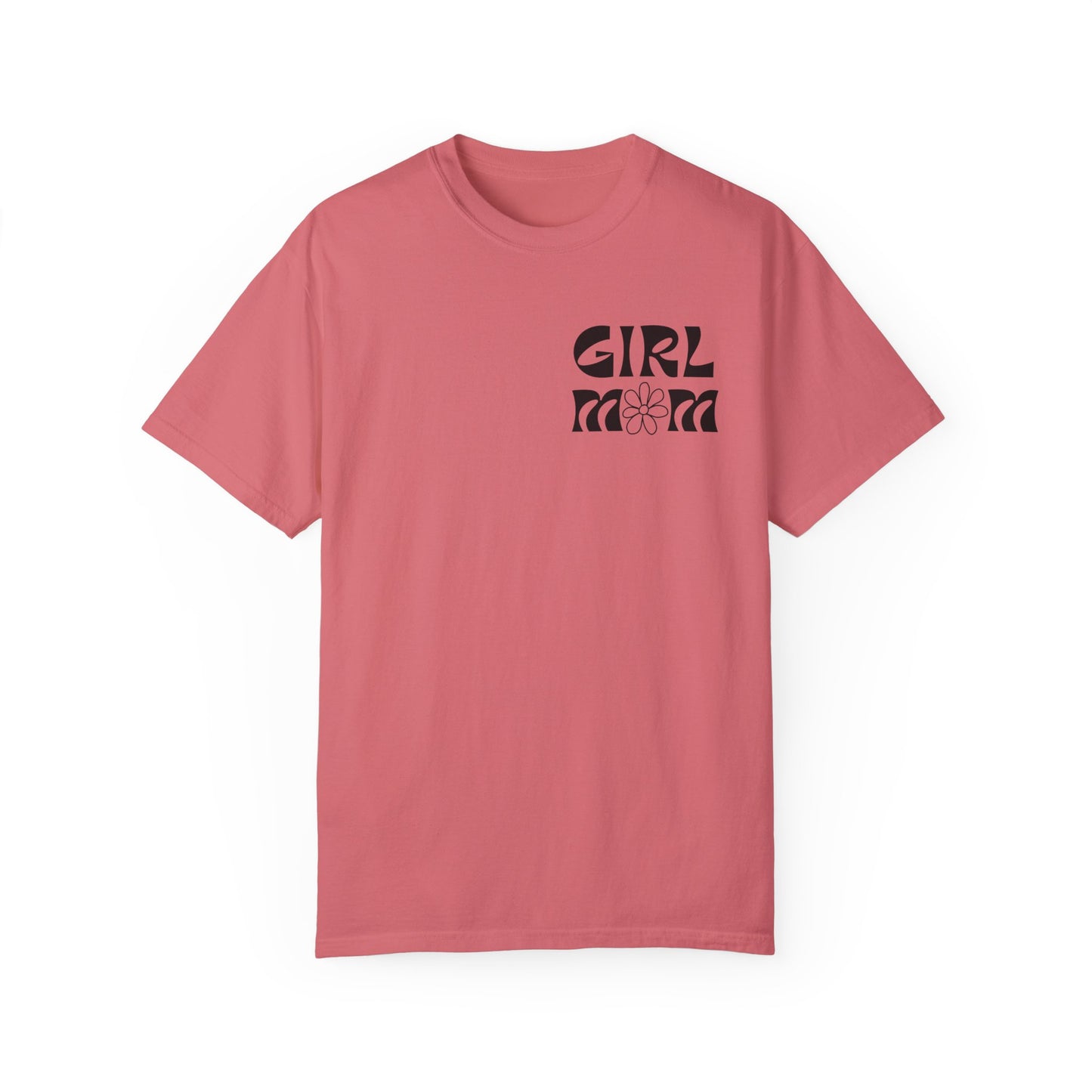 Girl Mom Flower Power Comfort Colors Tee