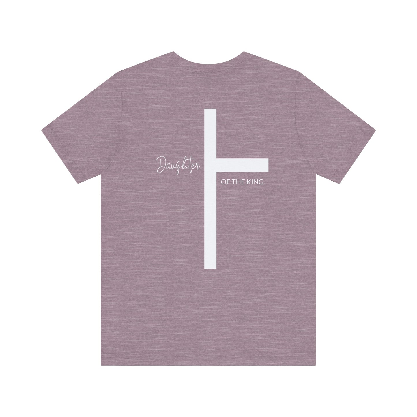 Daughter of the King Short Sleeve Tee