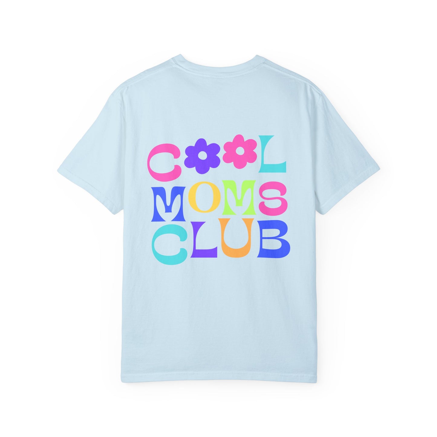 Cool Mom's Club Tee