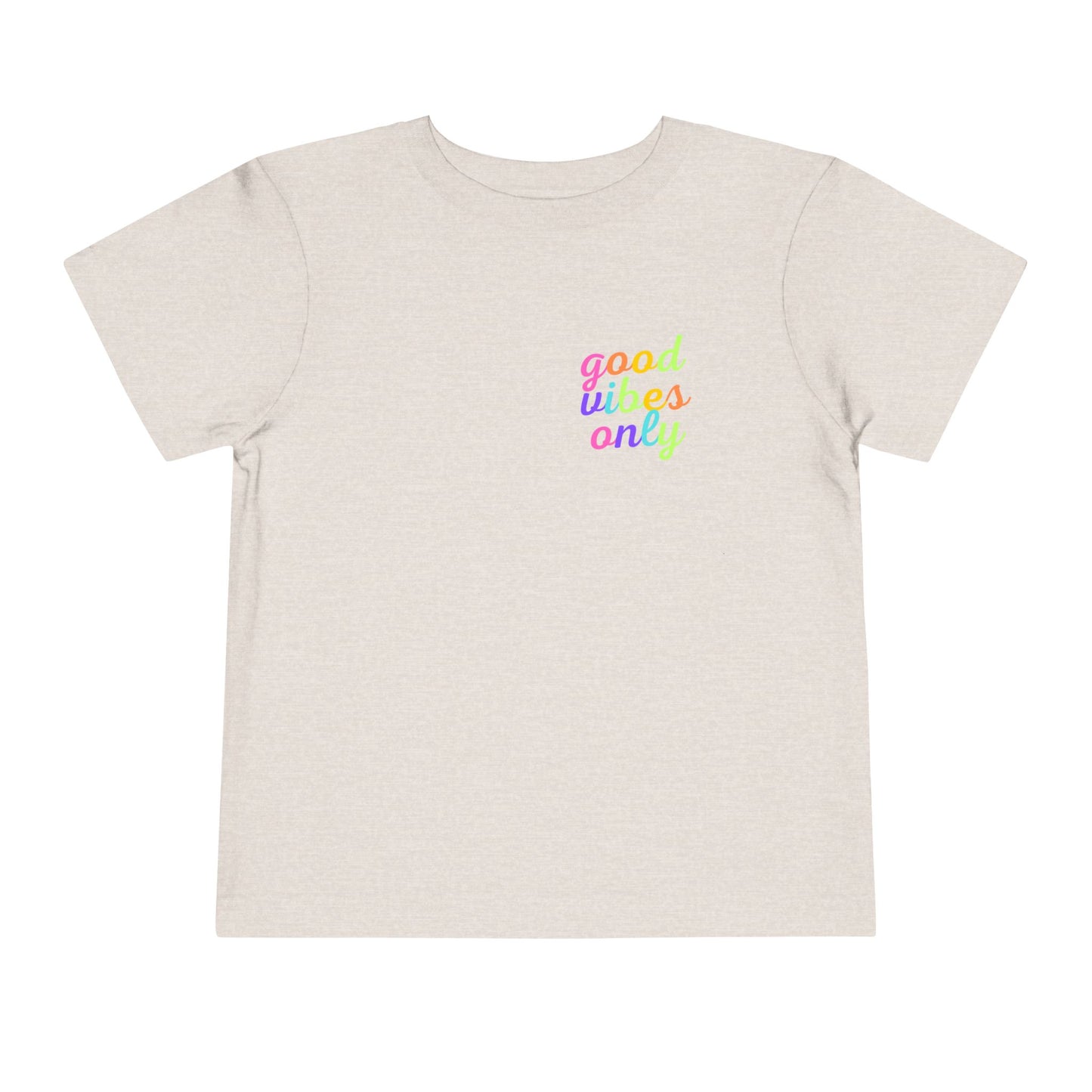 Toddler Good Vibes Only Short Sleeve Tee