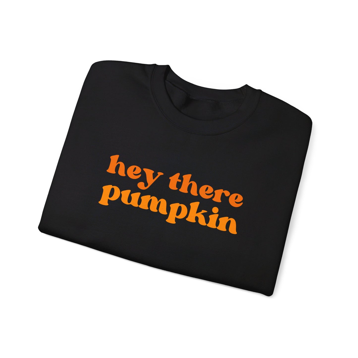 Hey There Pumpkin Adult Crewneck Sweatshirt