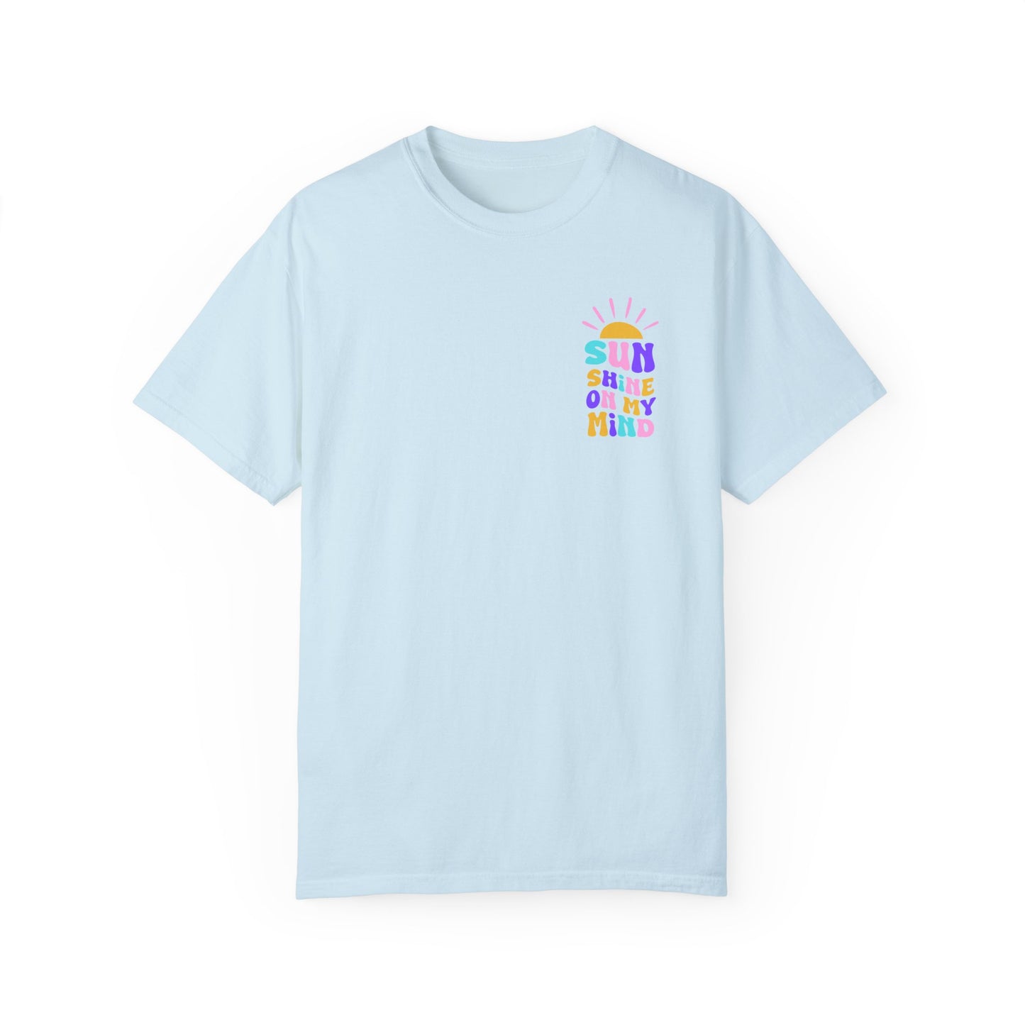 Sunshine on My Mind Comfort Colors Tee