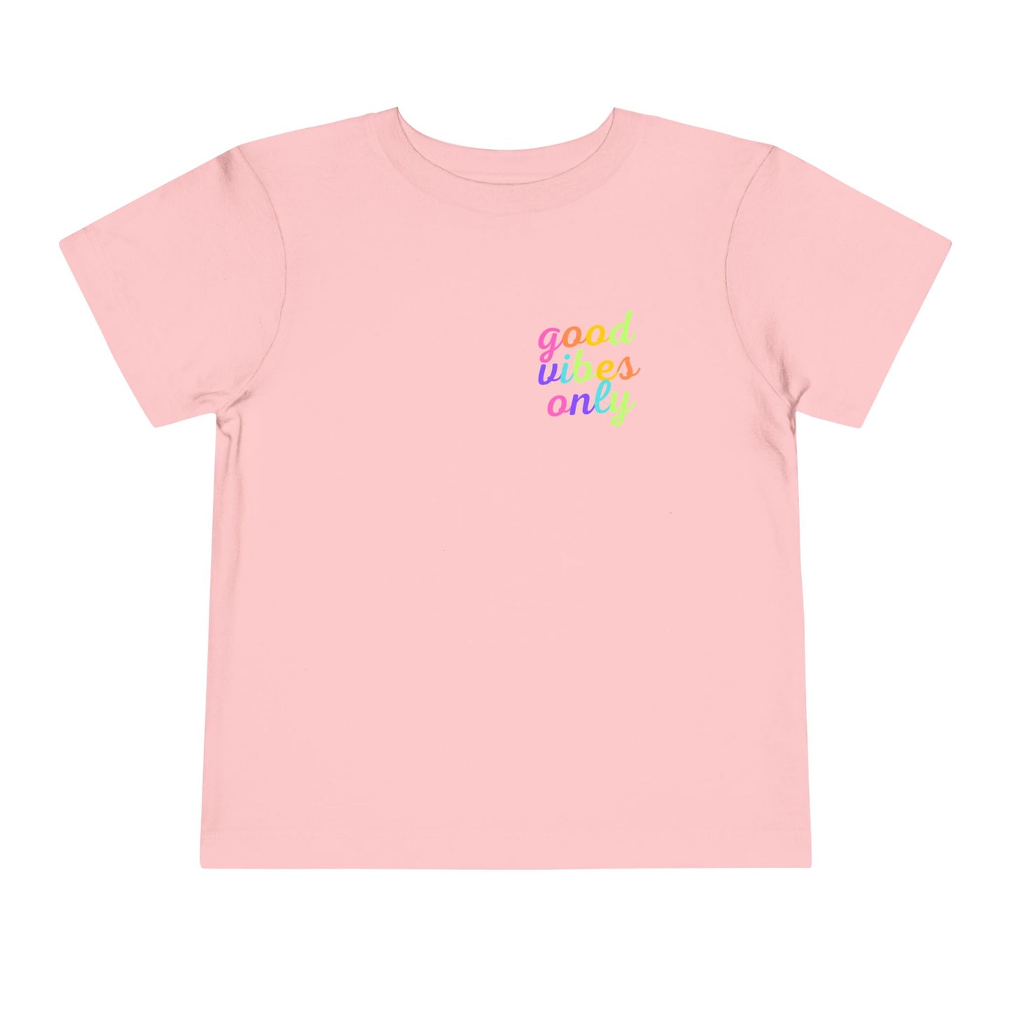 Toddler Good Vibes Only Short Sleeve Tee