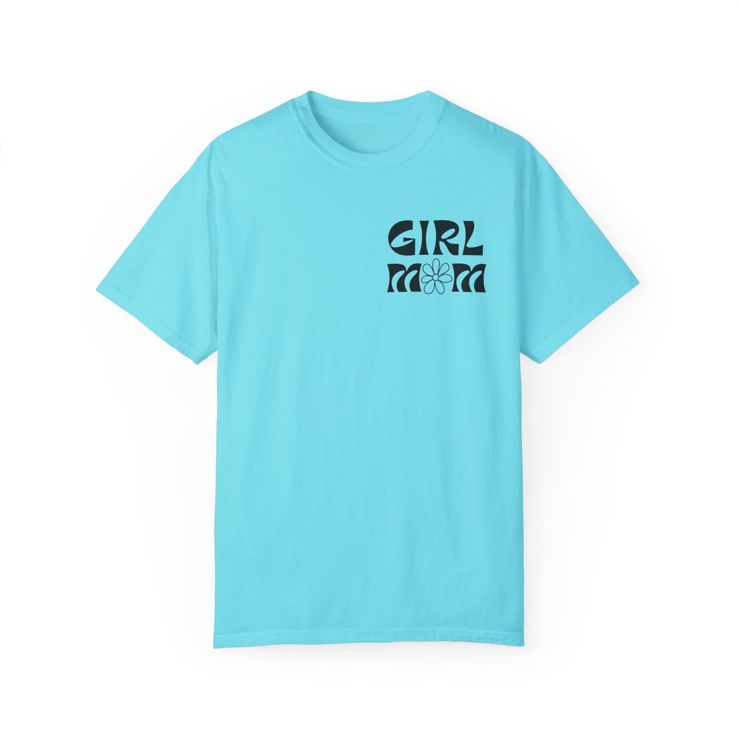 Girl Mom Flower Power Comfort Colors Tee