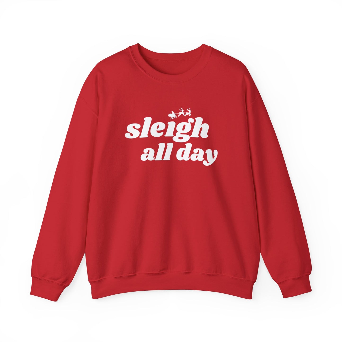 Sleigh All Day Crewneck Sweatshirt