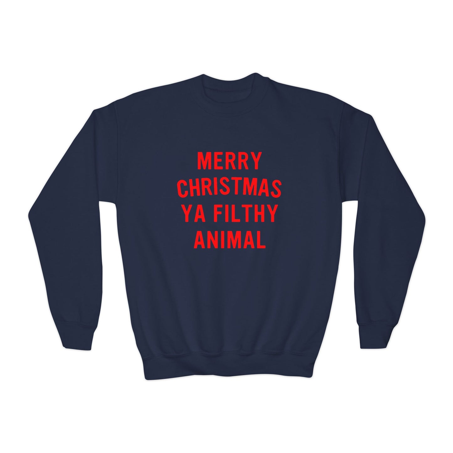 Merry Christmas Ya Filthy Animal Youth Crewneck Sweatshirt