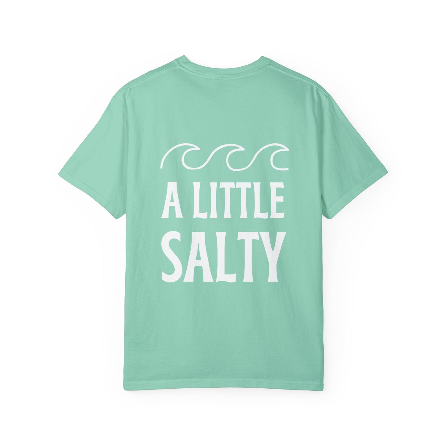 A Little Salty Comfort Colors Garment-Dyed T-shirt