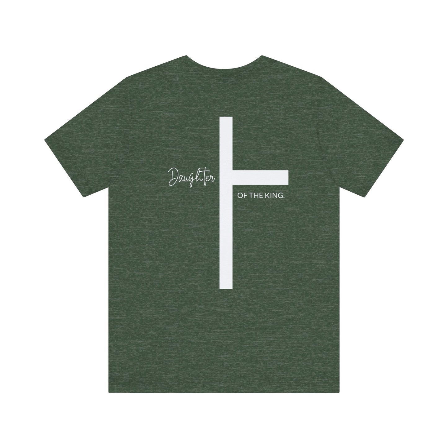 Daughter of the King Short Sleeve Tee
