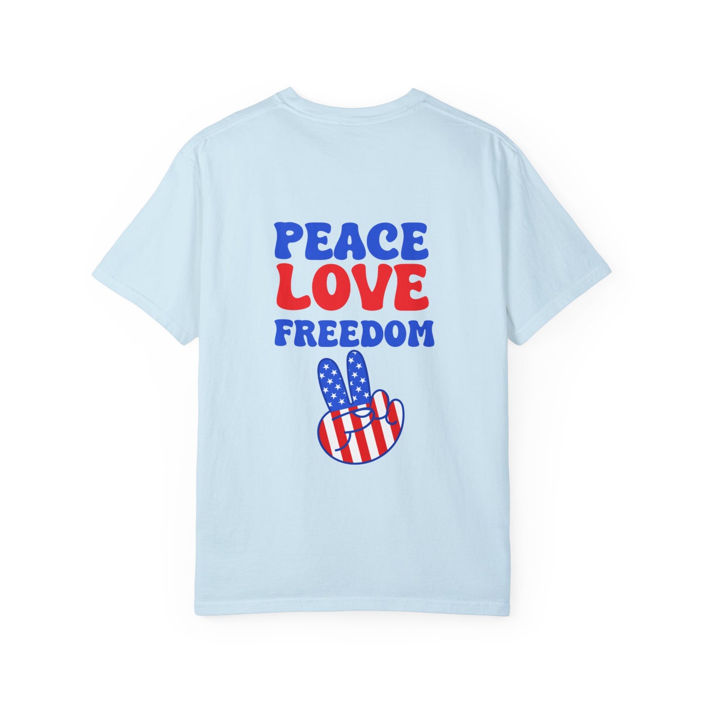 Peace Love Freedom Comfort Colors Garment-Dyed T-shirt