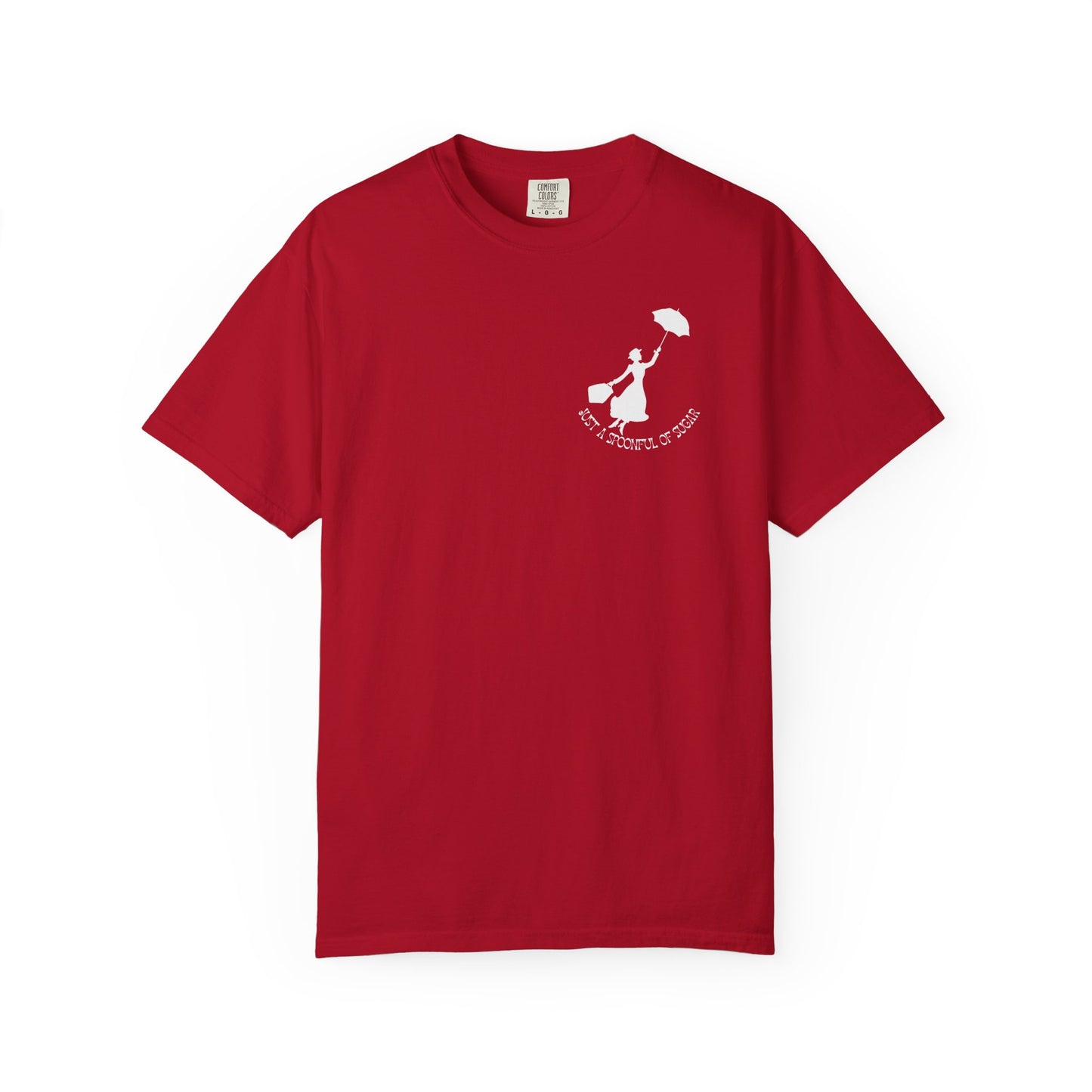 Practically Perfect in Every Way Comfort Tee