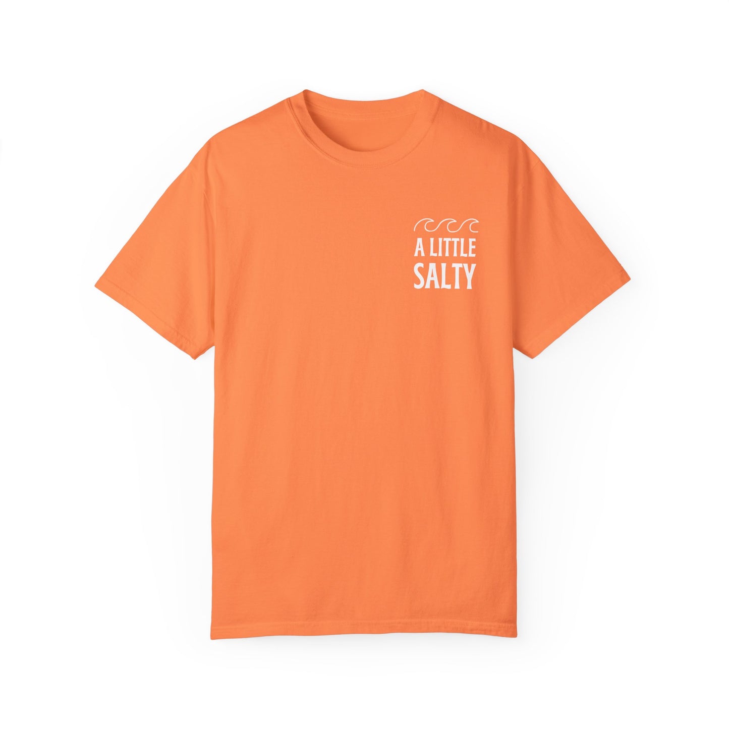 A Little Salty Comfort Colors Garment-Dyed T-shirt