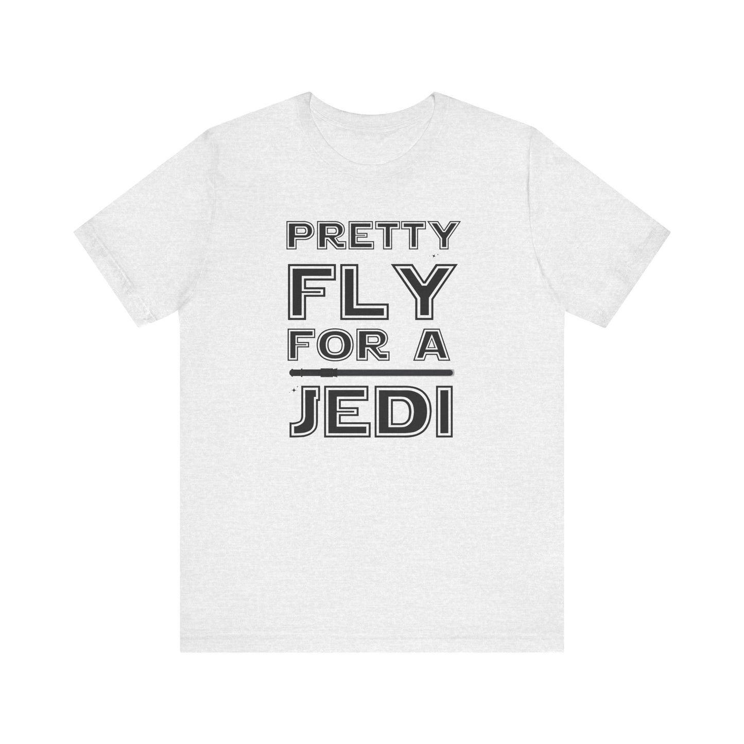 Pretty Fly For A Jedi Short Sleeve Tee