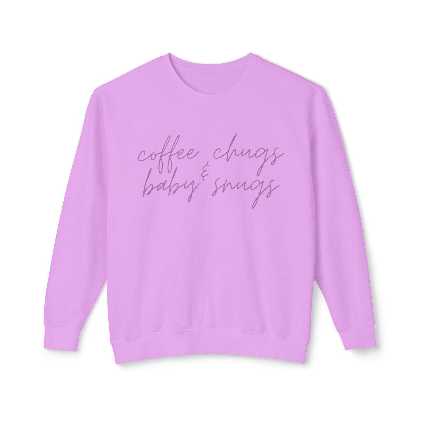 Coffee Chugs & Baby Snugs Crewneck Sweatshirt