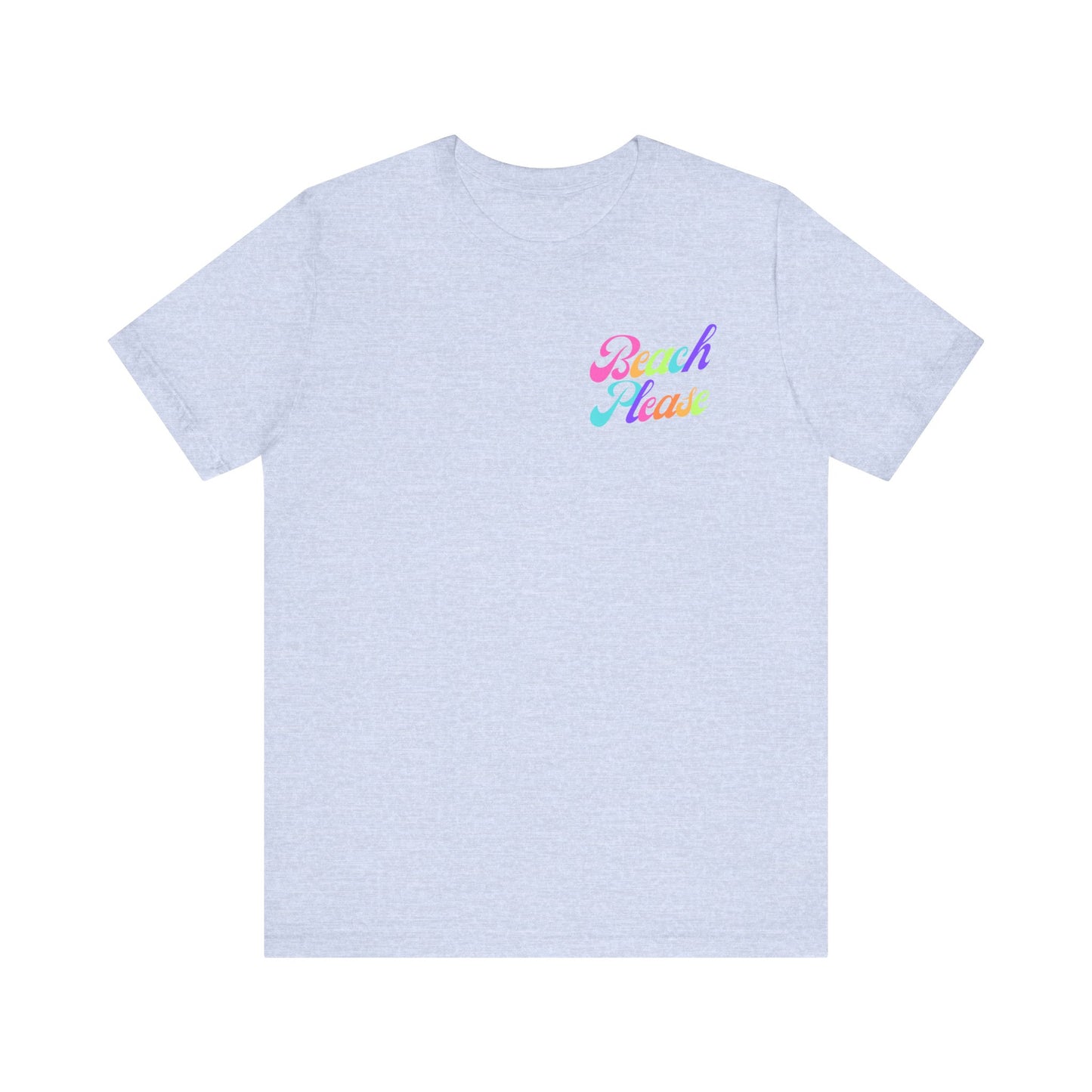 Beach Please Short Sleeve Tee