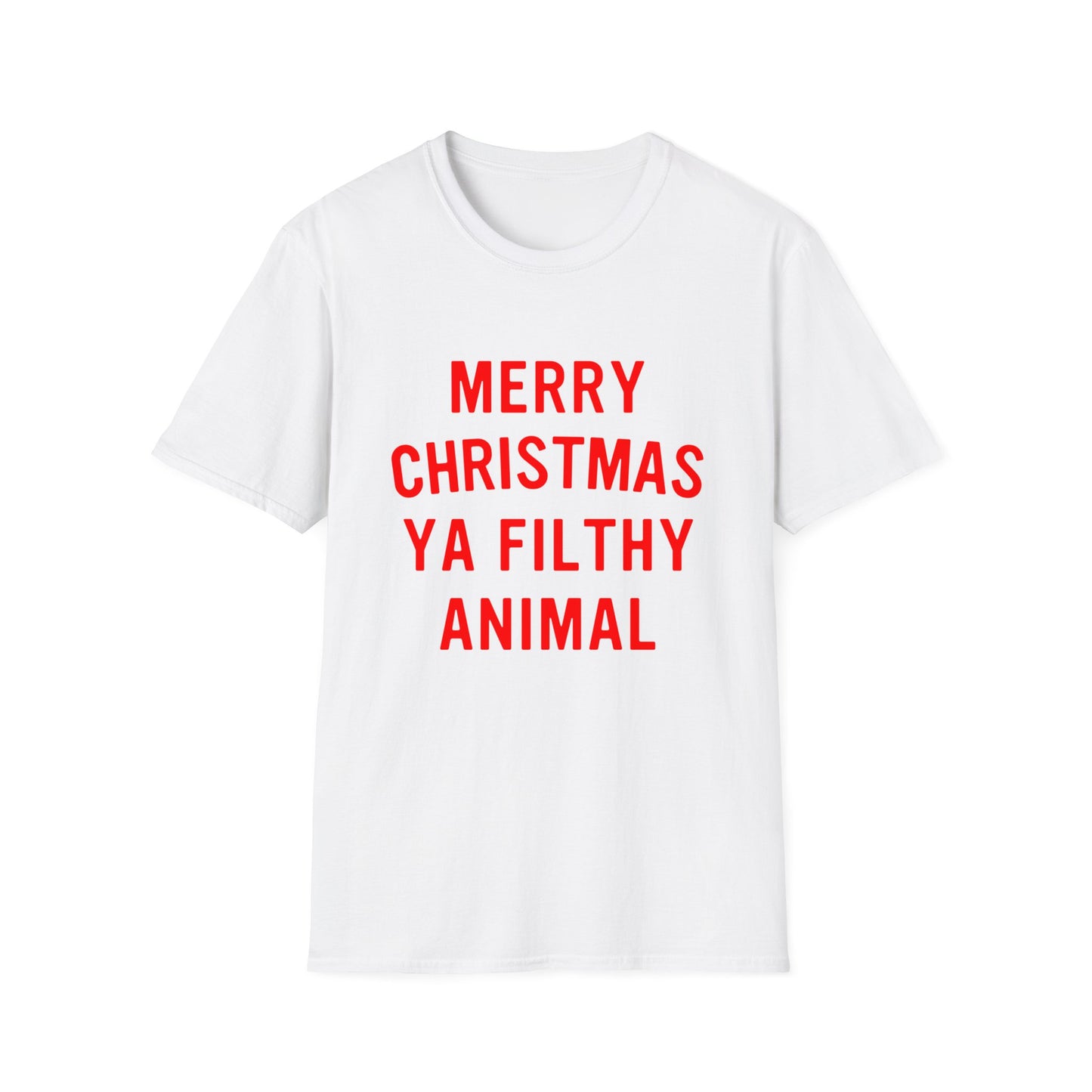 Merry Christmas Ya Filthy Animal Softstyle T-Shirt