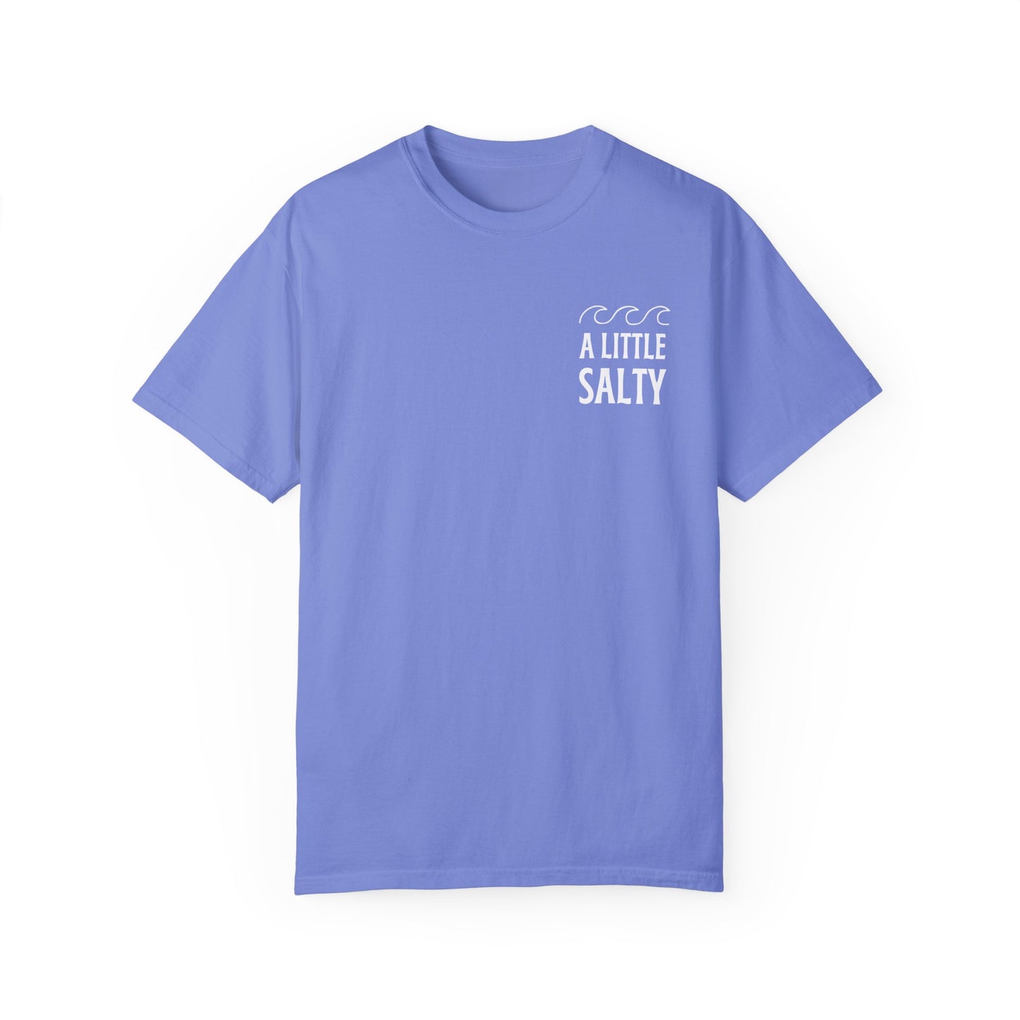 A Little Salty Comfort Colors Garment-Dyed T-shirt