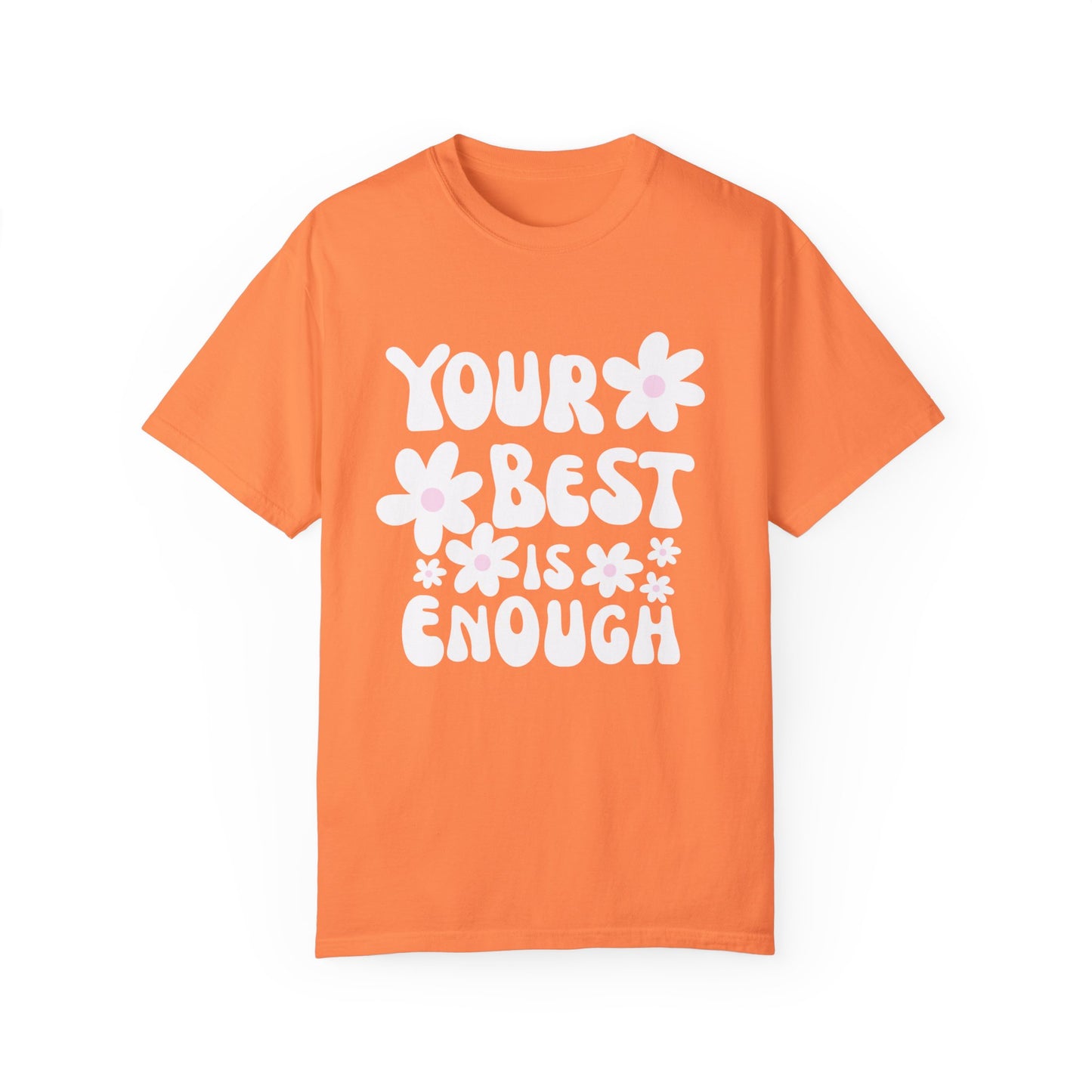 Your Best is Enough Oversized Tee