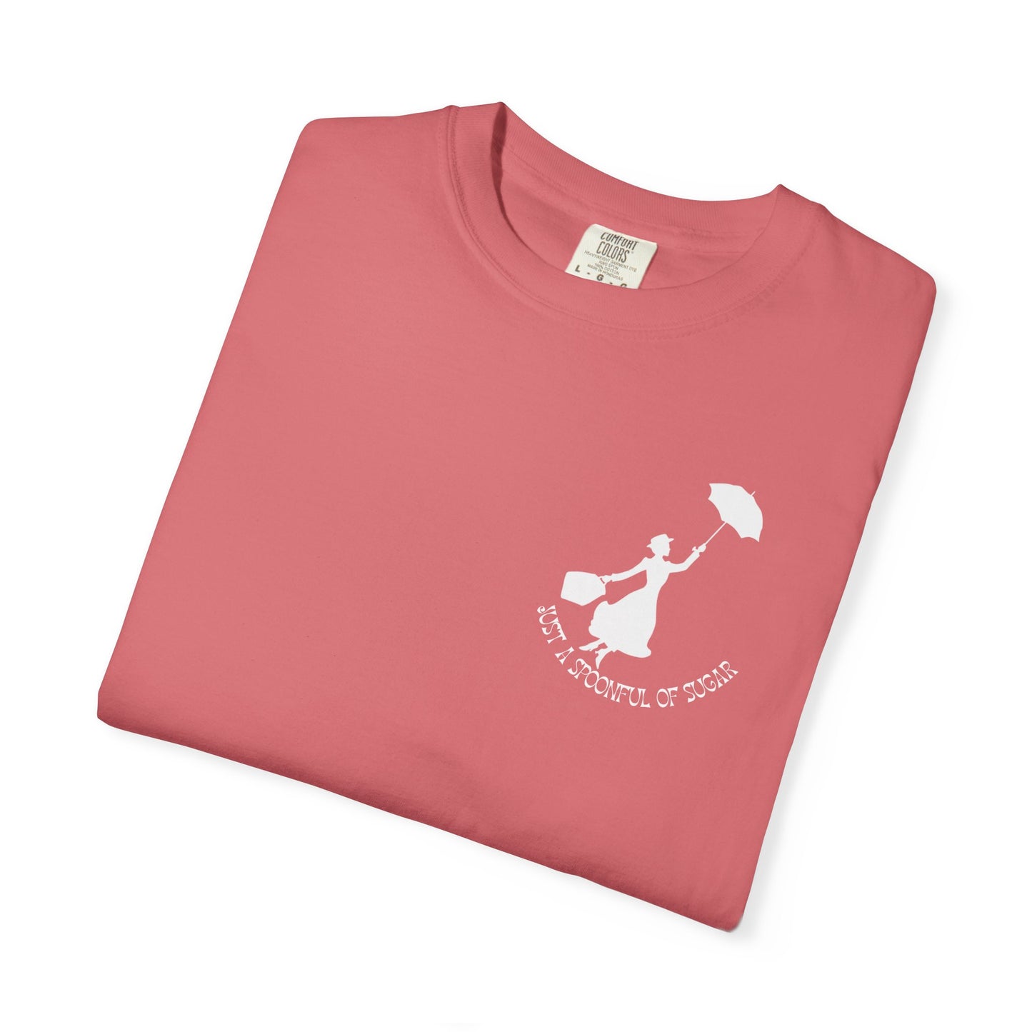 Practically Perfect in Every Way Comfort Tee