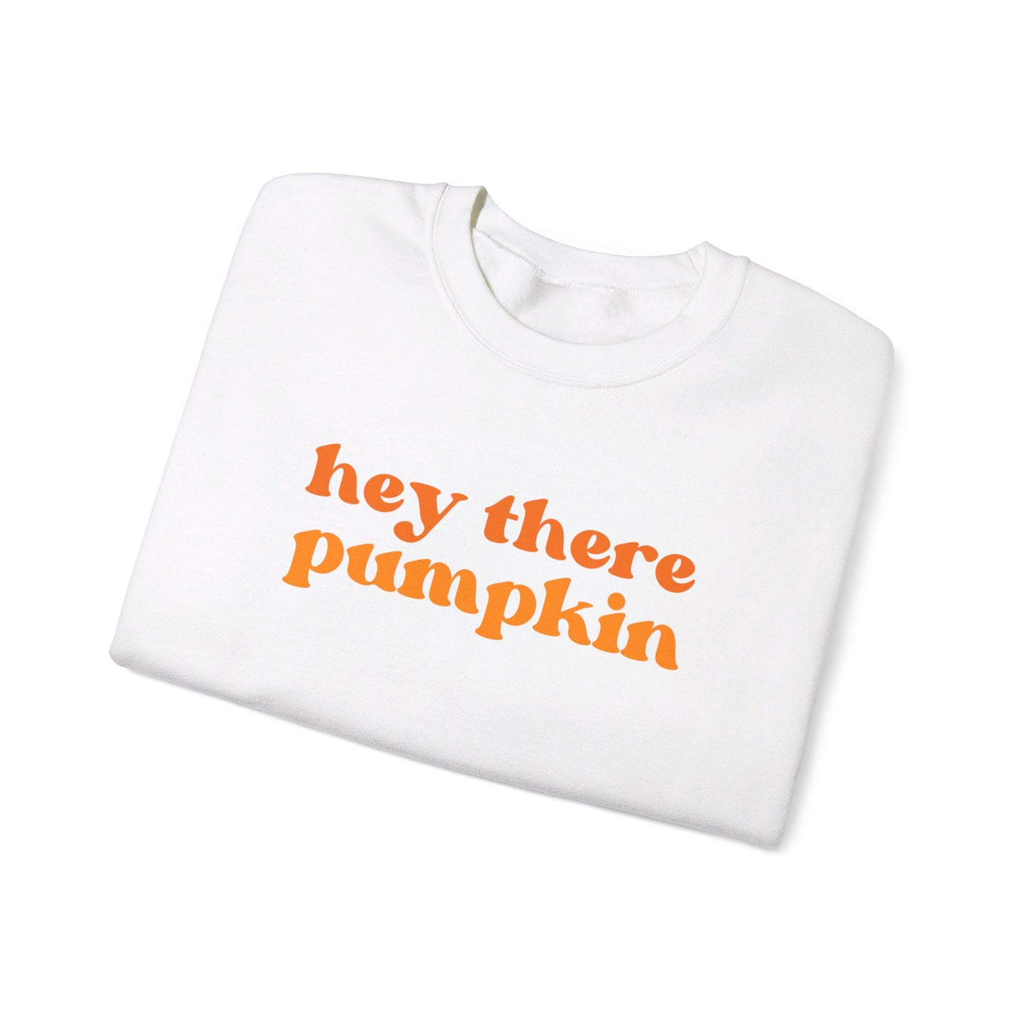 Hey There Pumpkin Adult Crewneck Sweatshirt