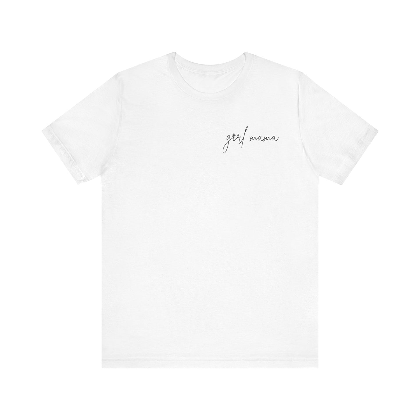 Girl Mama Short Sleeve Tee
