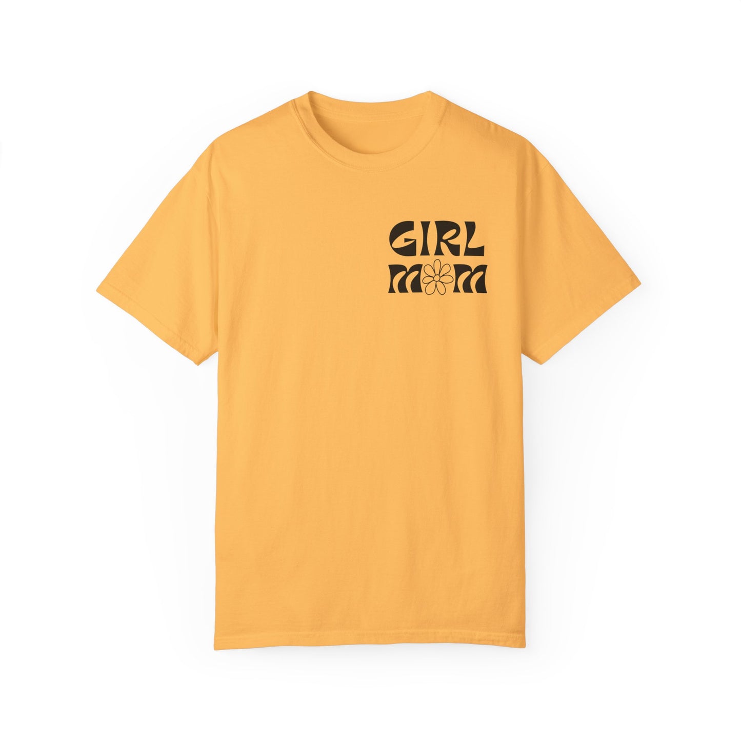 Girl Mom Flower Power Comfort Colors Tee
