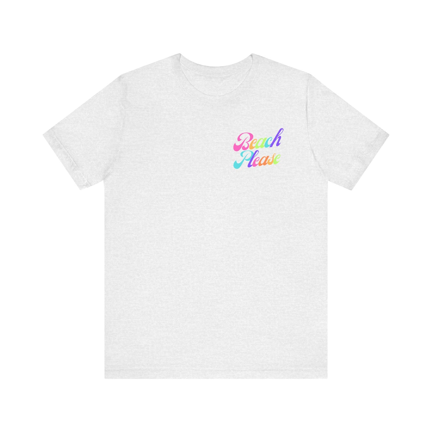 Beach Please Short Sleeve Tee