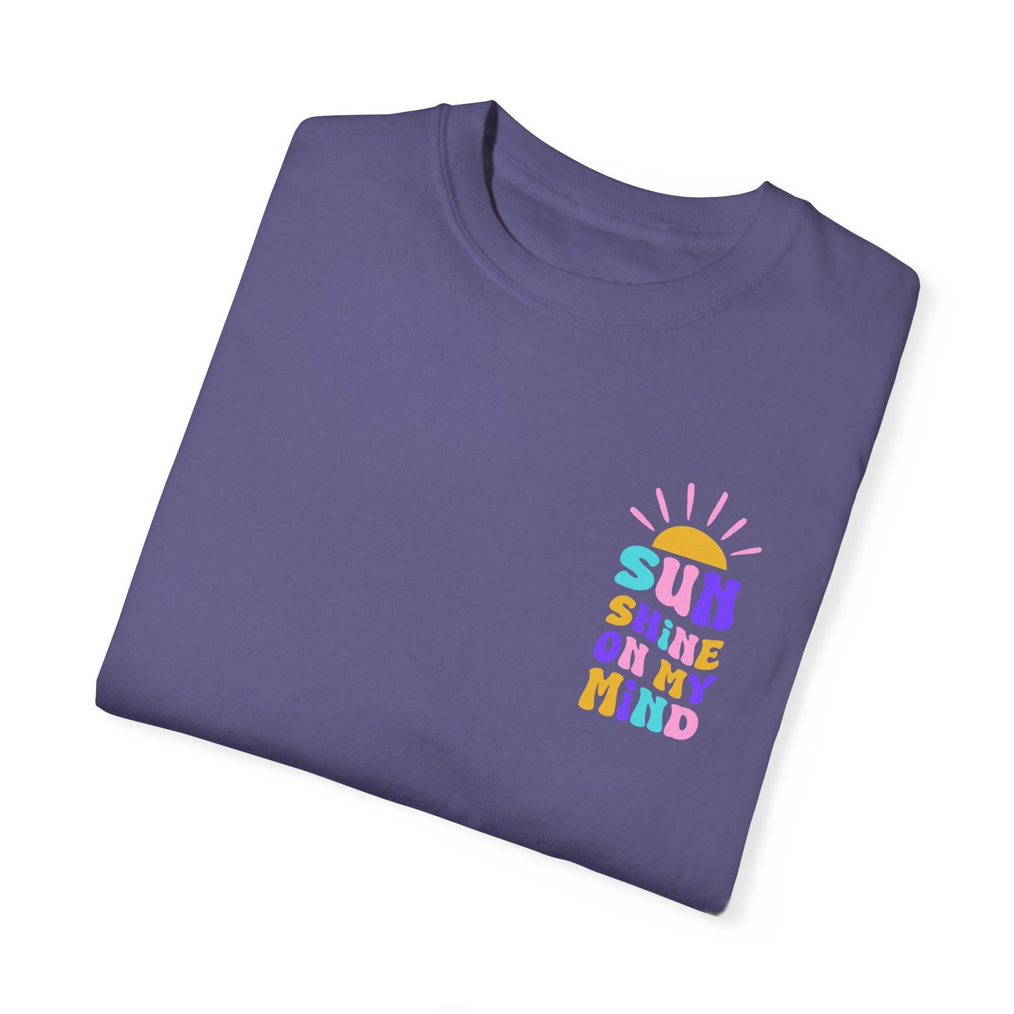 Sunshine on My Mind Comfort Colors Tee