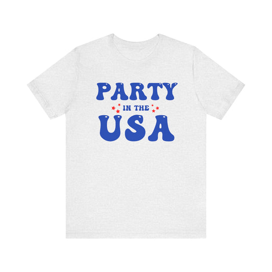 Party in the USA Short Sleeve Tee