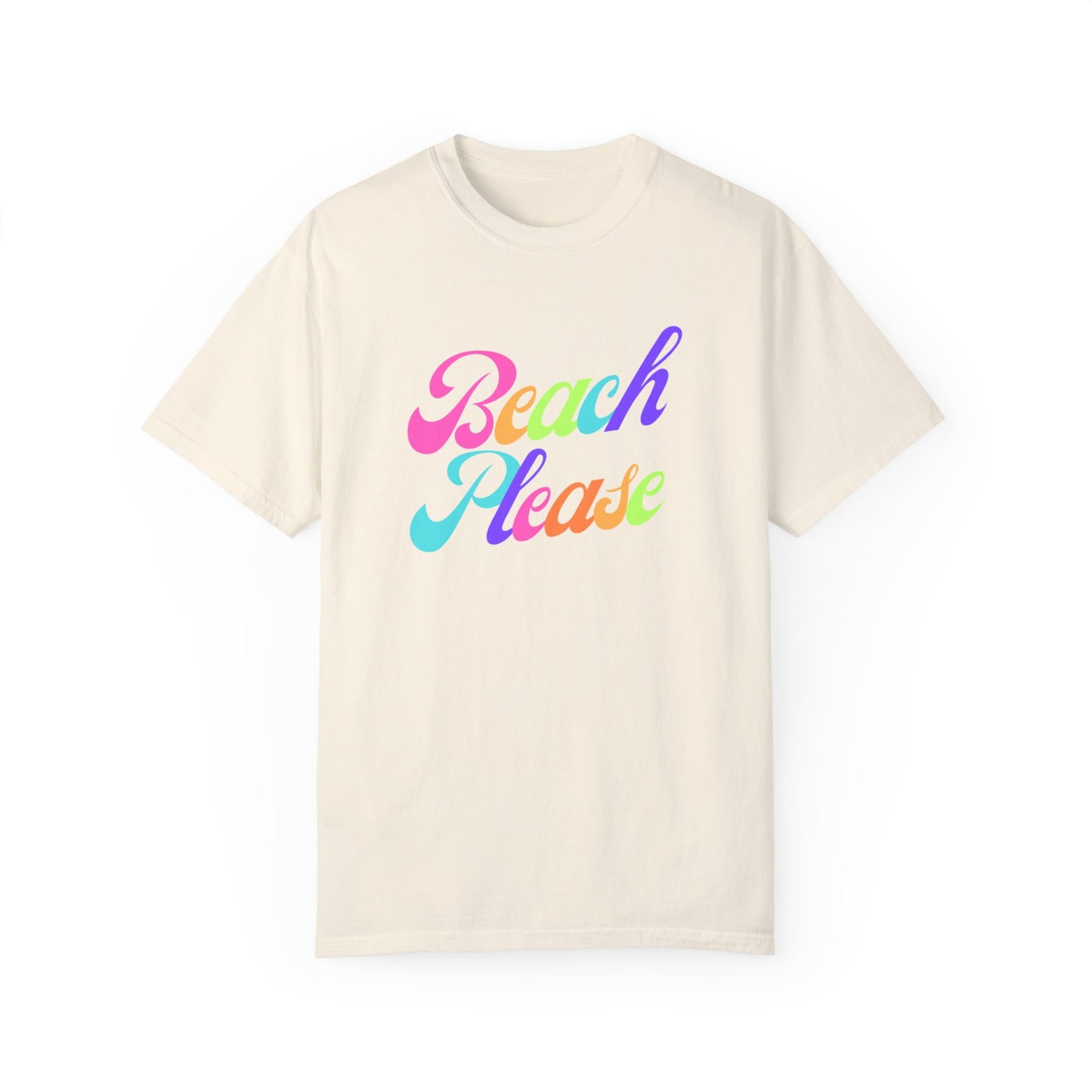 Beach Please Comfort Colors Tee