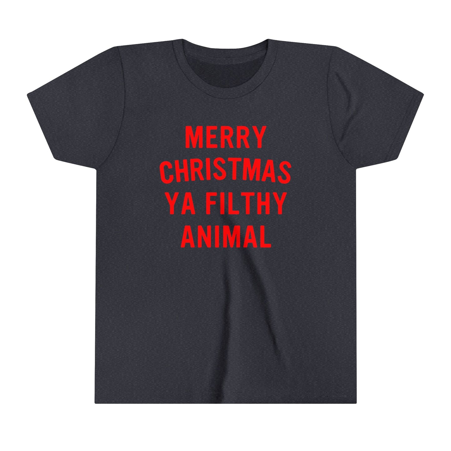 Merry Christmas Ya Filthy Animal Youth Short Sleeve Tee