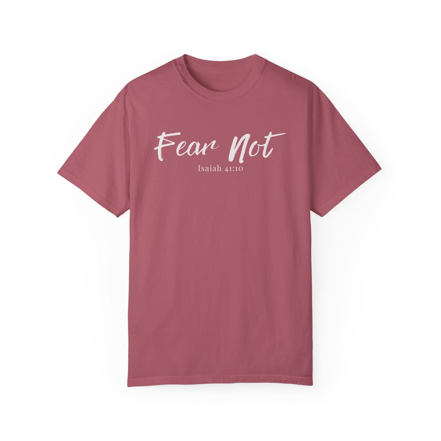 Fear Not Isaiah Unisex Garment-Dyed T-shirt