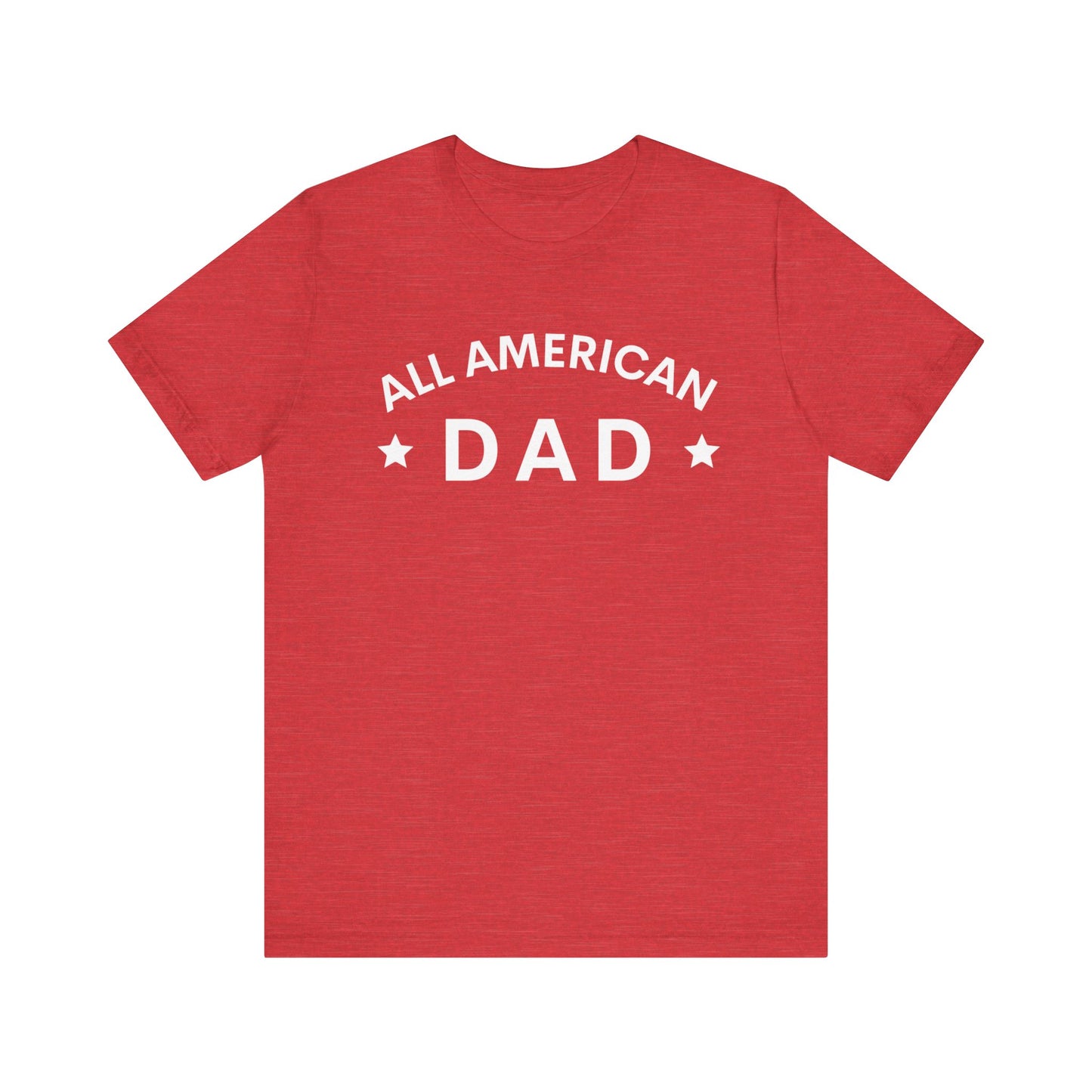 All American Dad II Short Sleeve Tee