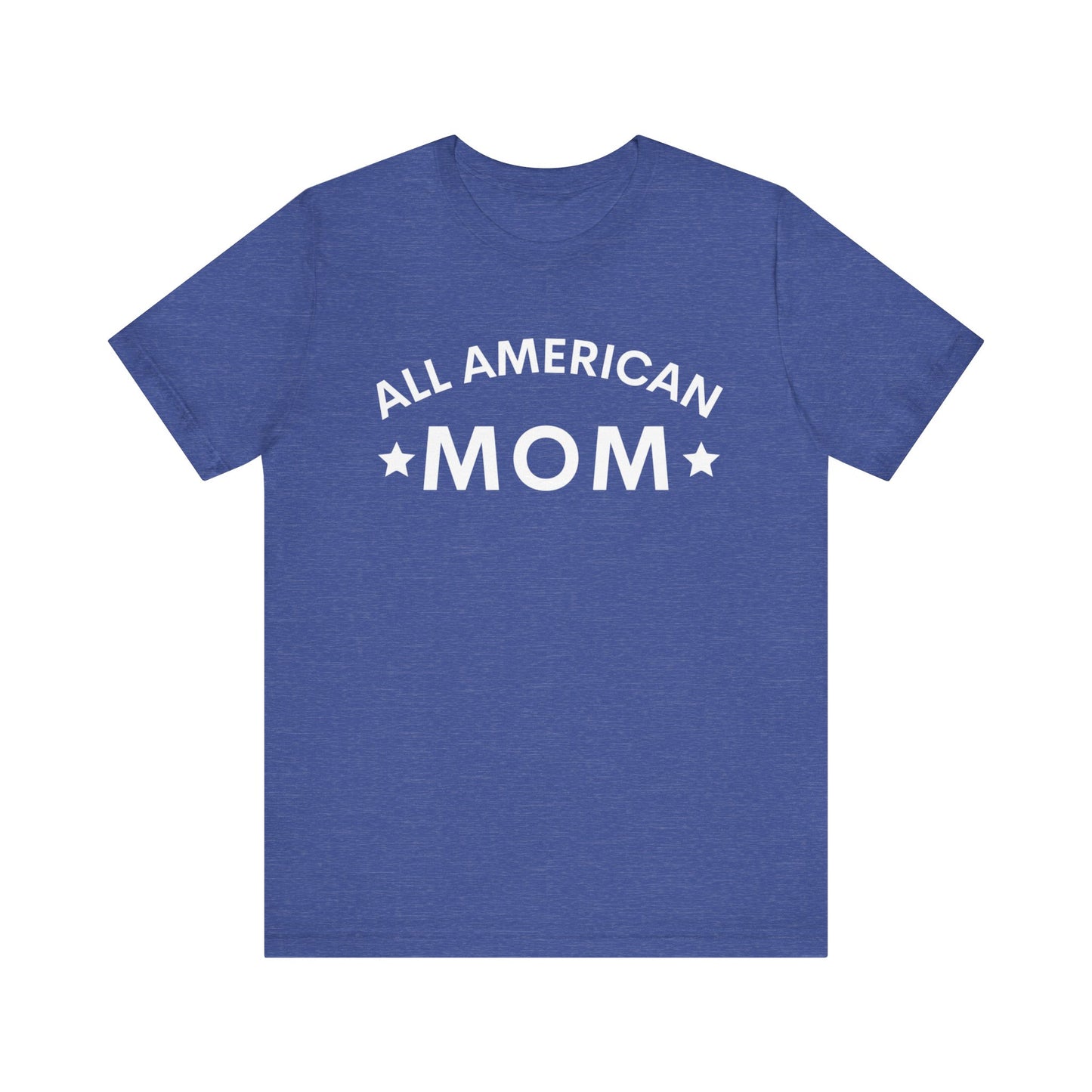 All American Mom II Short Sleeve Tee