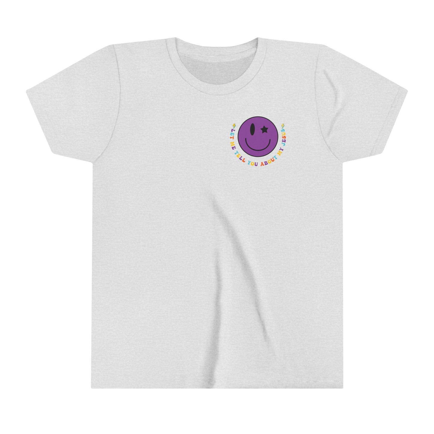 Kids Let Me Tell You About My Jesus Short Sleeve Tee