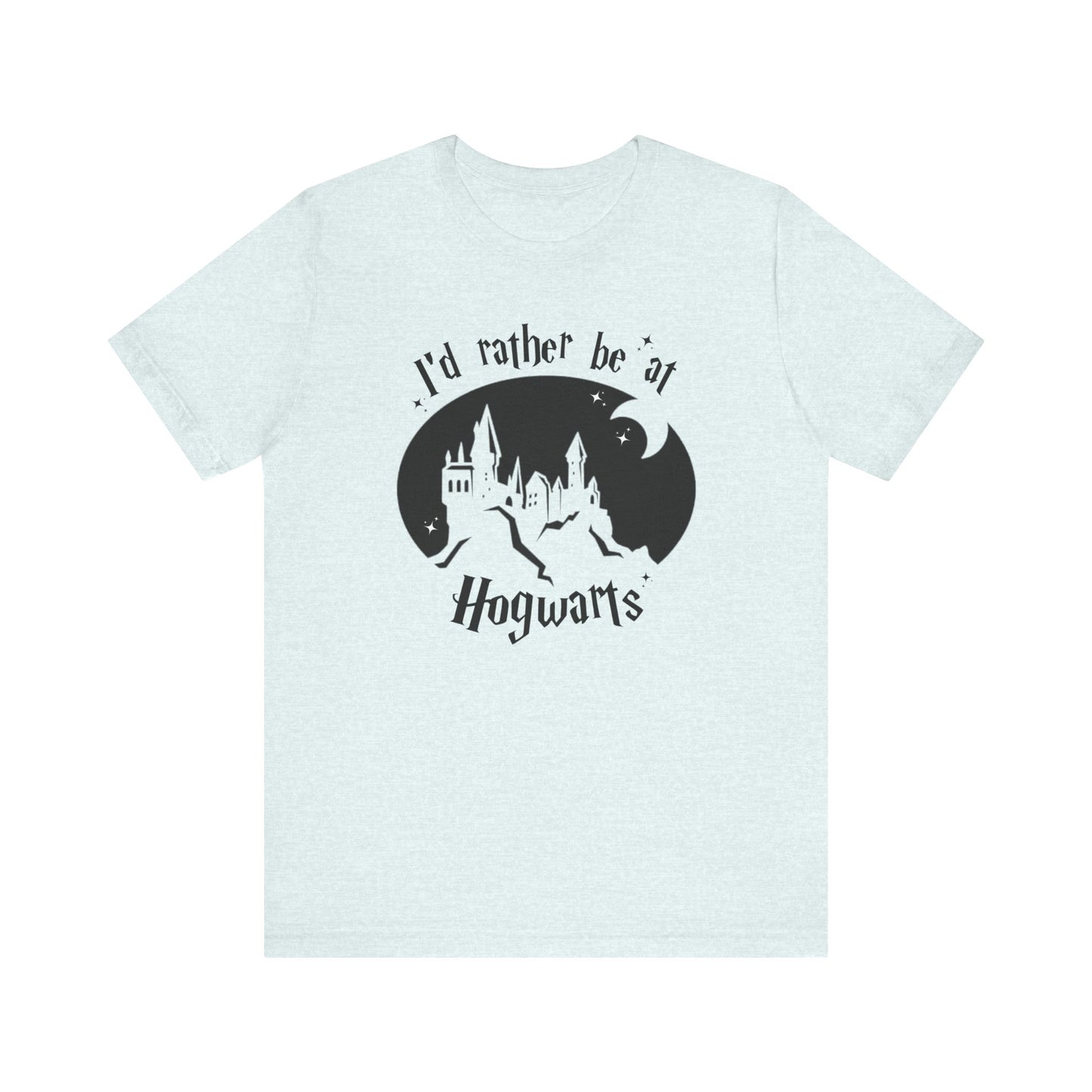 I'd Rather Be At Hogwarts Short Sleeve Tee