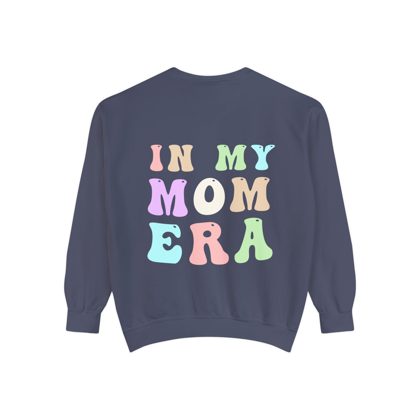 In My Mom Era Crewneck Sweatshirt