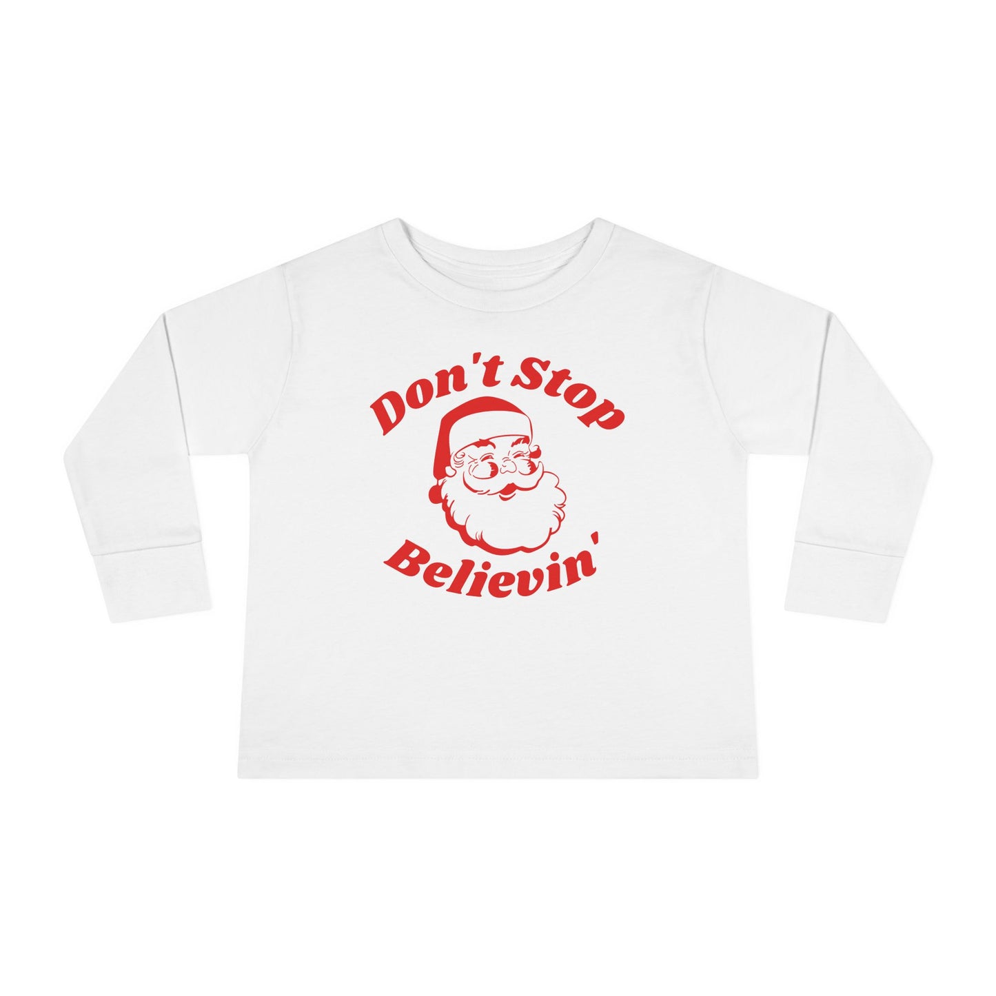 Don't Stop Believin' Toddler Long Sleeve Tee