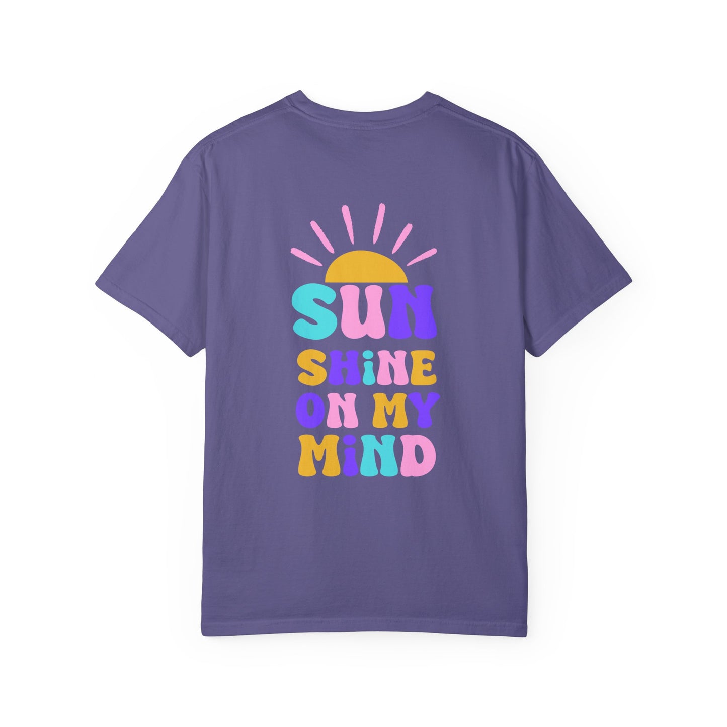 Sunshine on My Mind Comfort Colors Tee