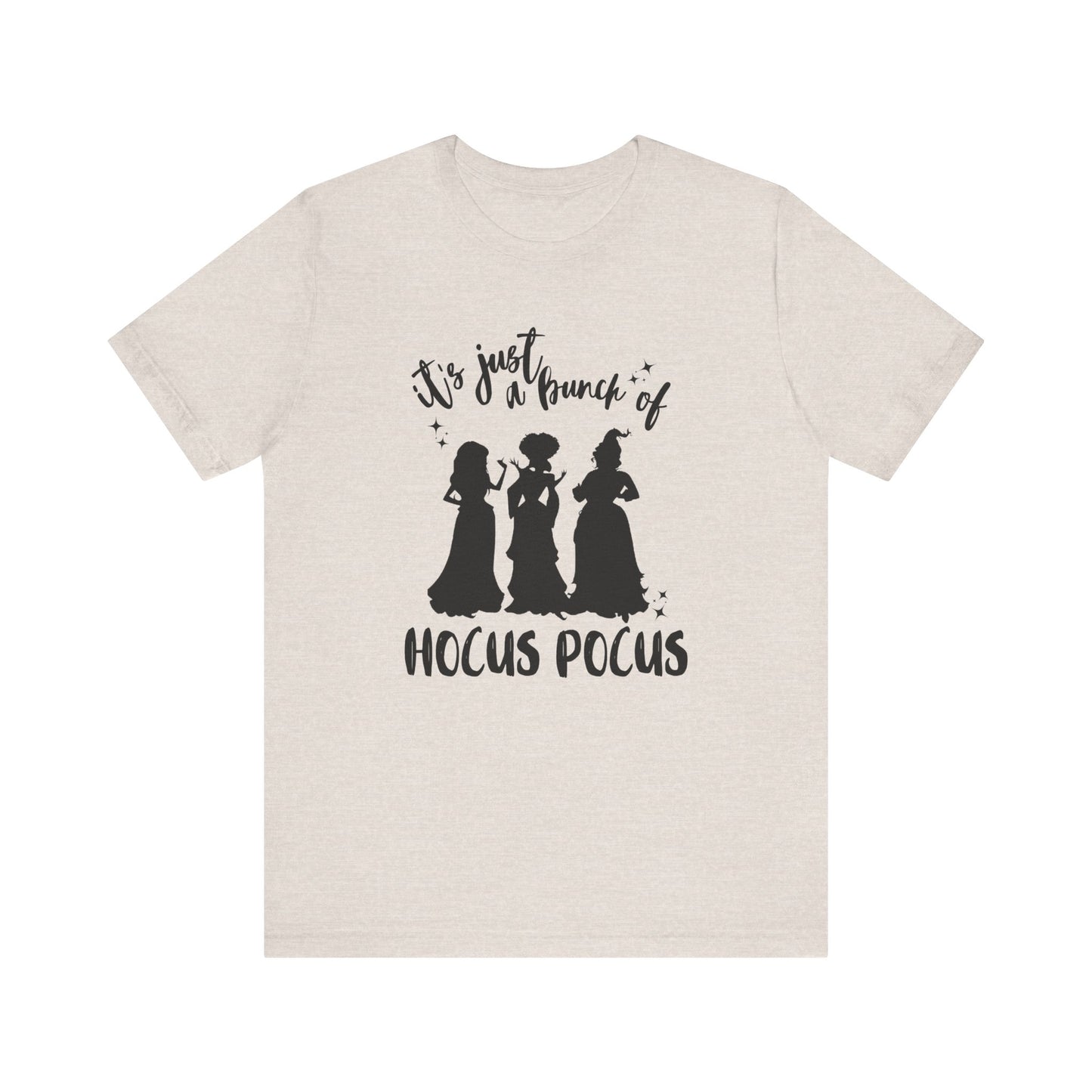 Just A Bunch of Hocus Pocus Short Sleeve Tee