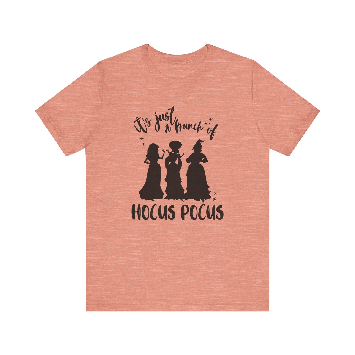 Just A Bunch of Hocus Pocus Short Sleeve Tee