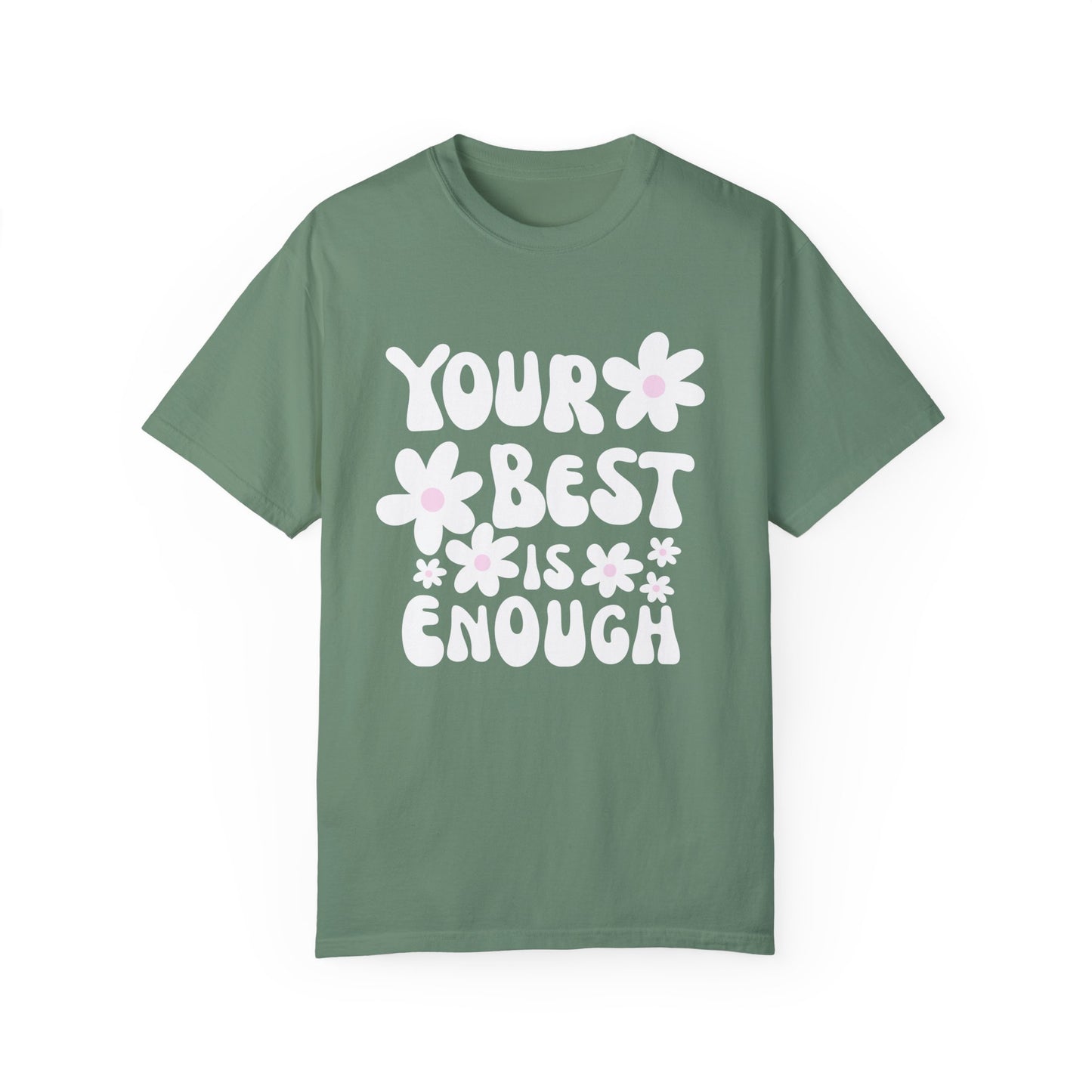 Your Best is Enough Oversized Tee