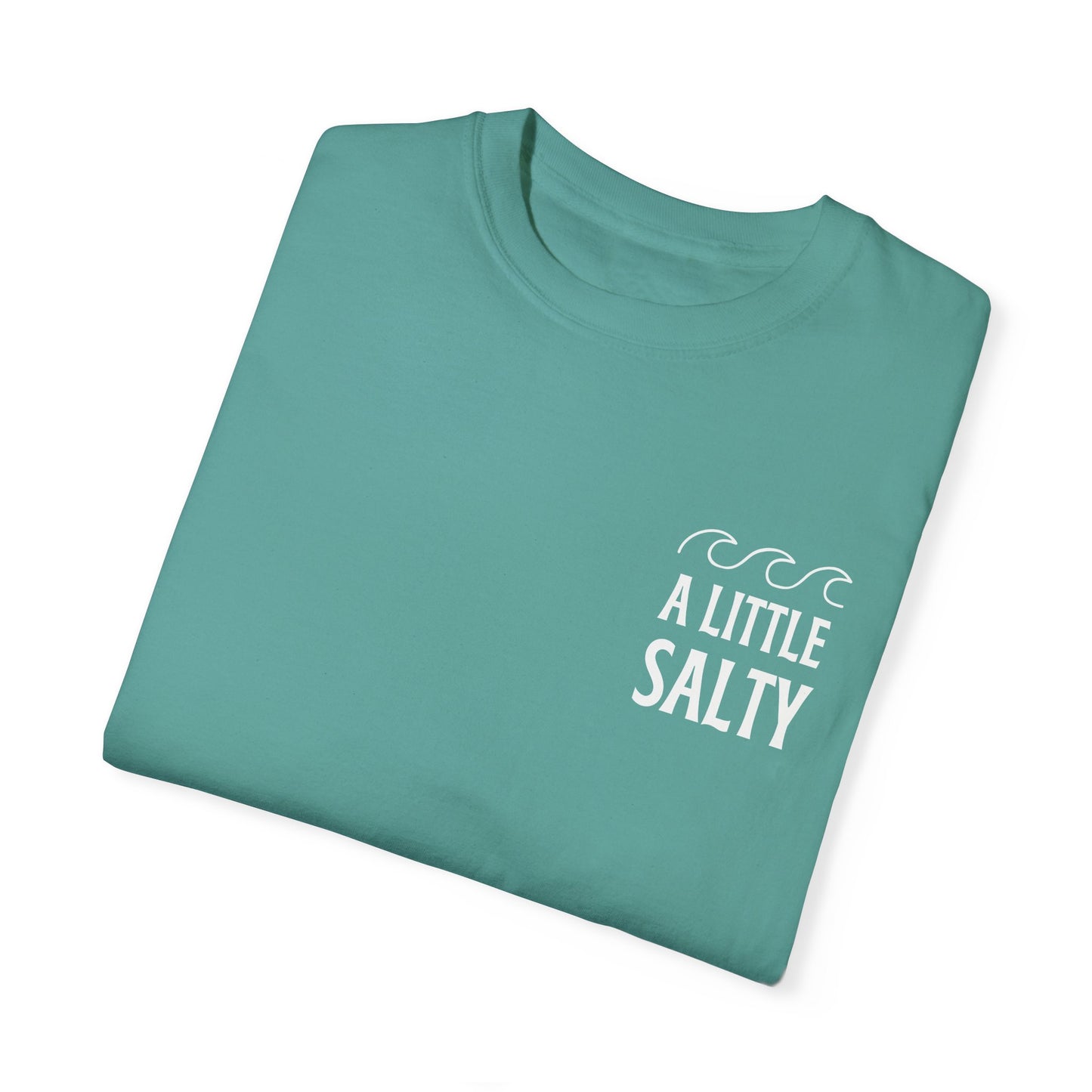 A Little Salty Comfort Colors Garment-Dyed T-shirt