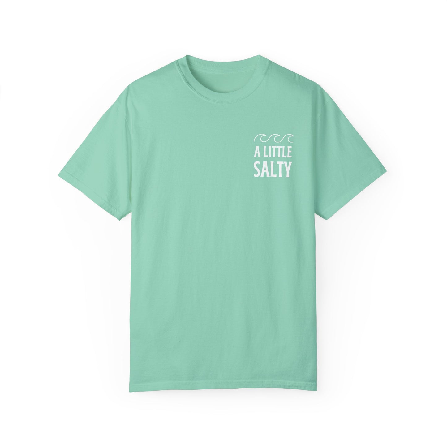 A Little Salty Comfort Colors Garment-Dyed T-shirt