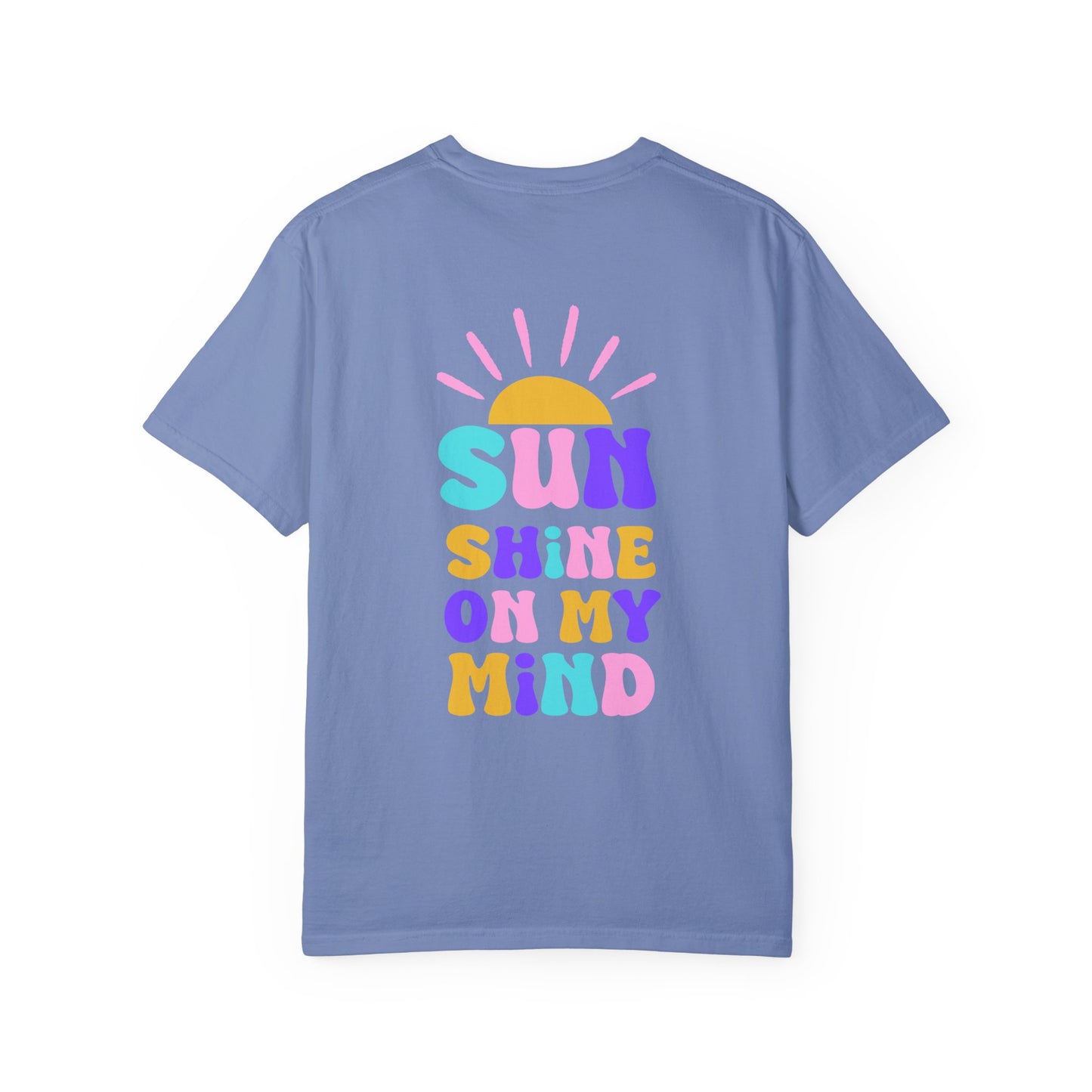 Sunshine on My Mind Comfort Colors Tee