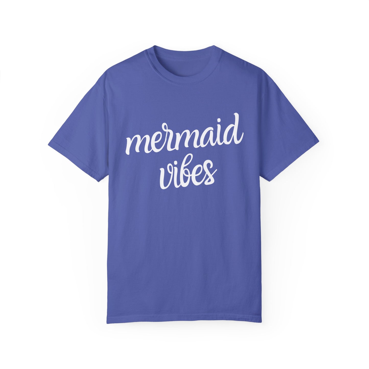 Mermaid Vibes Comfort Colors Tee