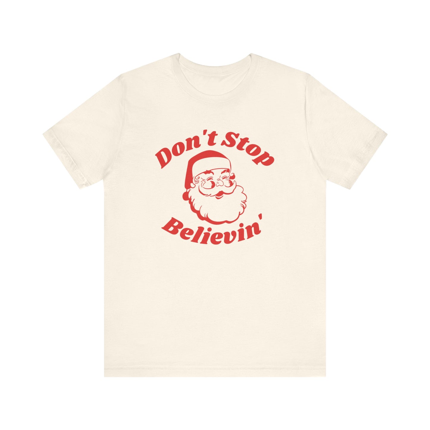 Don't Stop Believin' Short Sleeve Tee