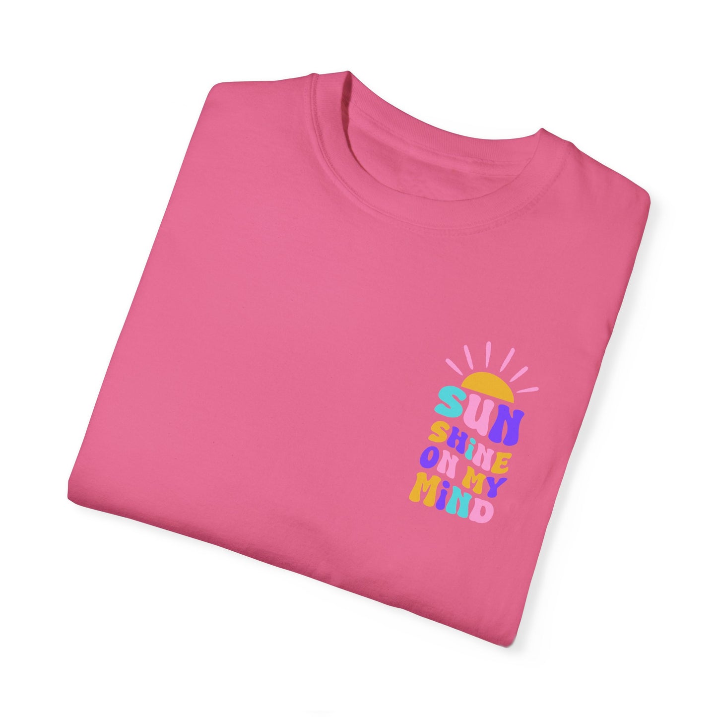 Sunshine on My Mind Comfort Colors Tee