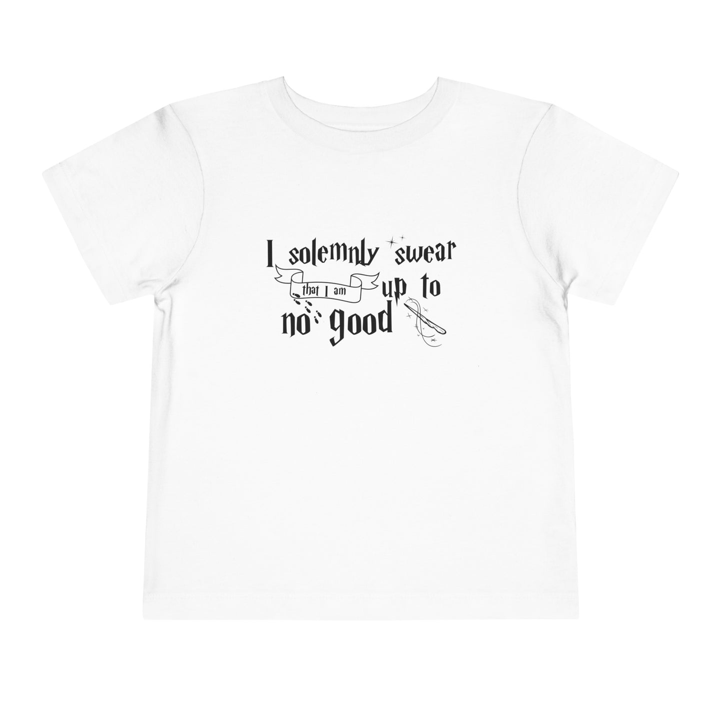 I Solemnly Swear I Am Up to No Good Toddler Short Sleeve Tee